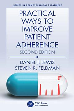 Practical Ways to Improve Patient Adherence