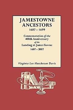 Jamestowne Ancestors, 1607-1699