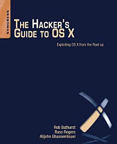 The Hacker\'s Guide to OS X