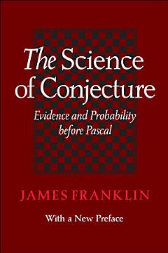 The Science of Conjecture