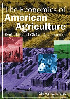 The Economics of American Agriculture