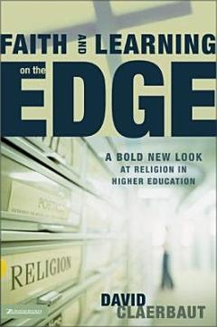 Faith and Learning on the Edge