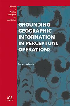 Grounding Geographic Information in Perceptual Operations