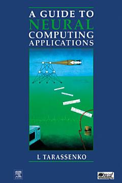 Guide to Neural Computing Applications