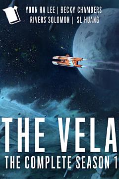 The Vela: The Complete Season 1