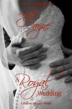 A Royal Wedding (A Piacere Princes Novella, #1)