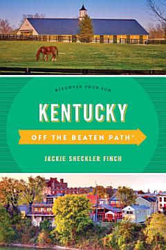 Kentucky Off the Beaten Path®