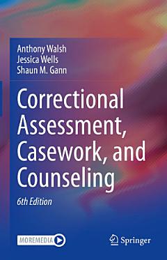 Correctional Assessment, Casework, and Counseling