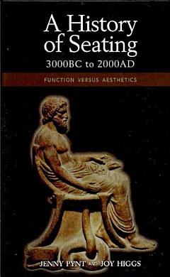 A History of Seating, 3000 BC to 2000 AD