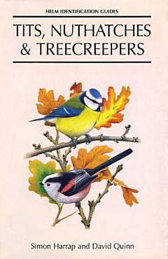 Tits, Nuthatches and Treecreepers