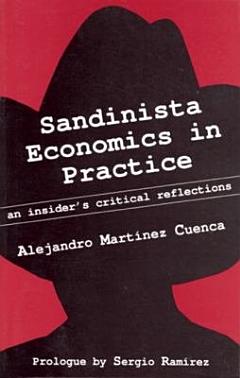 Sandinista Economics in Practice