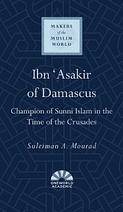 Ibn \'Asakir of Damascus