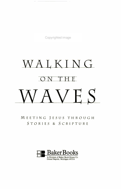 Walking on the Waves