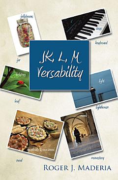 Jk, L, M Versability