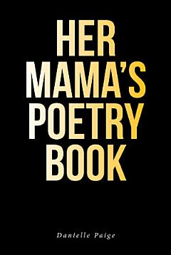 Her Mama\'s Poetry Book