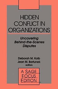 Hidden Conflict In Organizations