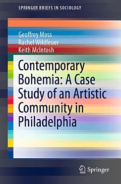 Contemporary Bohemia: A Case Study of an Artistic Community in Philadelphia