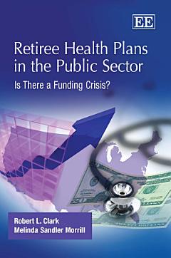 Retiree Health Plans in the Public Sector