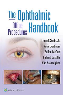 The Ophthalmic Office Procedures Handbook