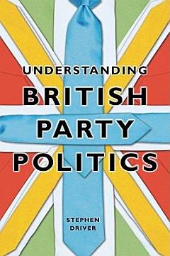 Understanding British Party Politics