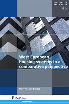 West European Housing Systems in a Comparative Perspective