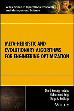 Meta-heuristic and Evolutionary Algorithms for Engineering Optimization