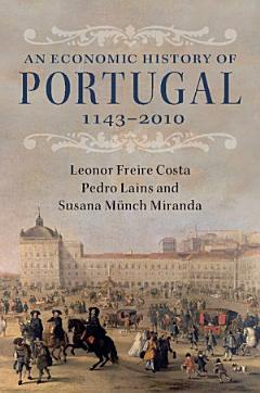 An Economic History of Portugal, 1143–2010