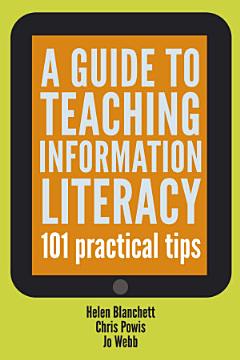 A Guide to Teaching Information Literacy