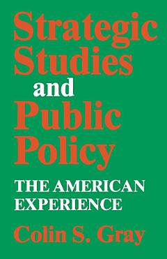 Strategic Studies and Public Policy