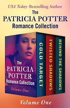 The Patricia Potter Romance Collection Volume One