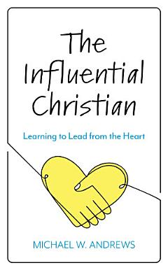 The Influential Christian