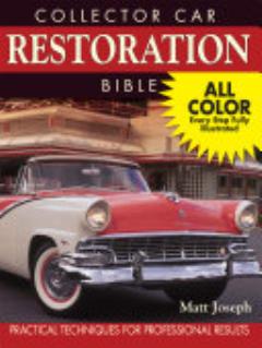 Collector Car Restoration Bible