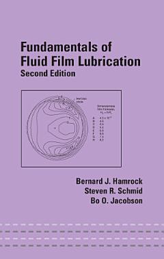 Fundamentals of Fluid Film Lubrication