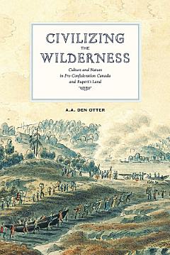 Civilizing the Wilderness