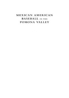 Mexican American Baseball in the Pomona Valley