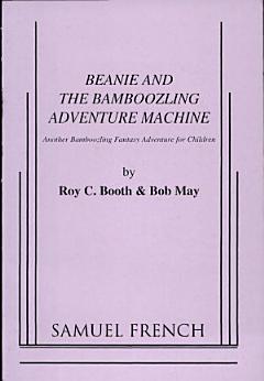 Beanie and the Bamboozling Adventure Machine