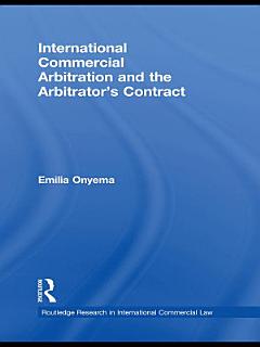 International Commercial Arbitration and the Arbitrator’s Contract