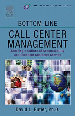 Bottom-line Call Center Management