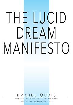 The Lucid Dream Manifesto