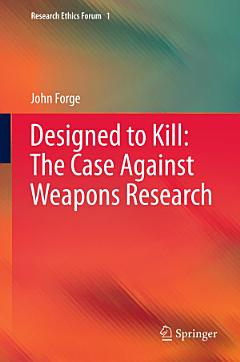 Designed to Kill: The Case Against Weapons Research