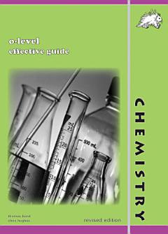 O-level Chemistry Effective Guide (Yellowreef)