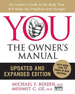 YOU: The Owner\'s Manual