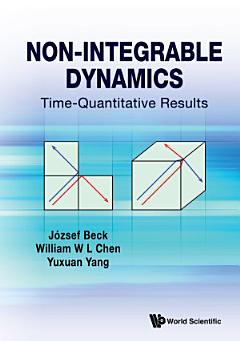 Non-integrable Dynamics: Time-quantitative Results