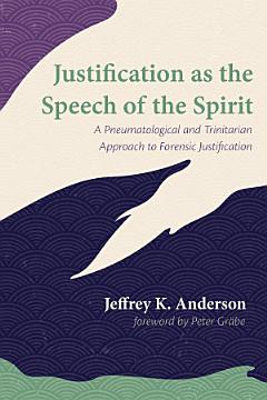 Justification as the Speech of the Spirit