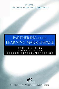 Educause Leadership Strategies, Partnership in the Learning Marketspace