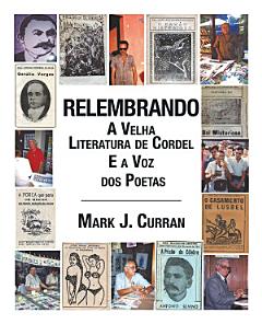 Relembrando-A Velha Literatura de Cordel e a Voz dos Poetas