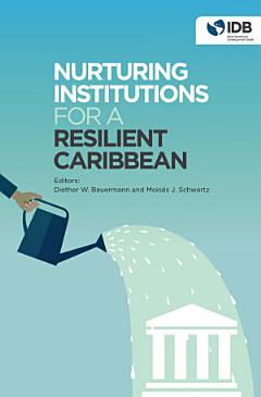 Nurturing Institutions for a Resilient Caribbean