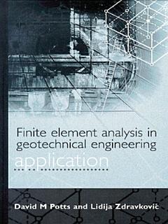 Finite Element Analysis in Geotechnical Engineering