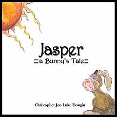 Jasper: A Bunny\'s Tale