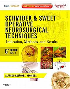 Schmidek and Sweet: Operative Neurosurgical Techniques 2-Volume Set